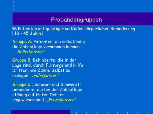 Grundlagen primärer Prävention oraler Krankheiten Das behinderte ...