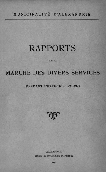 Rapports sur la Marche Divers Services. Exercice 1921-1922