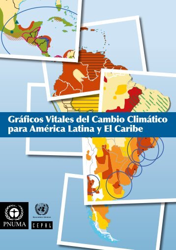 Gráficos Vitales del Cambio Climático para América Latina y ... - Cepal