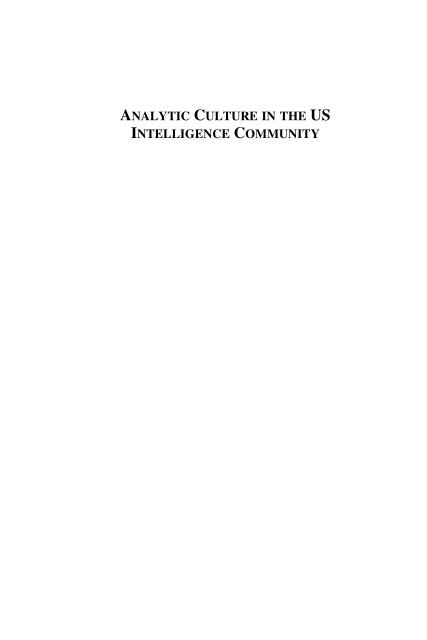 Analytic Culture in the U.S. Intelligence Community (PDF) - CIA