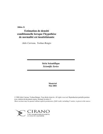 Estimation de densité conditionnelle lorsque l'hypothèse de ... - cirano