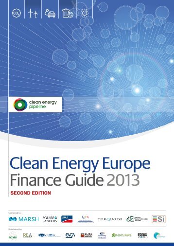 Clean Energy Europe FinanceGuide 2013 - Clean Energy Pipeline