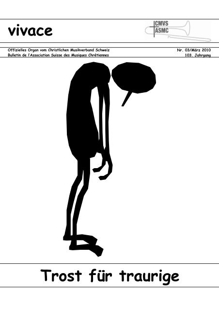 Trost für traurige vivace - Christlicher Musikverband Schweiz