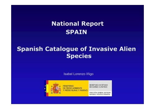 National Report SPAIN Spanish Catalogue of Invasive Alien Species