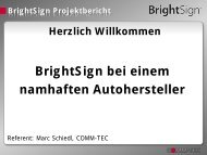 BrightSign Überblick - COMM-TEC