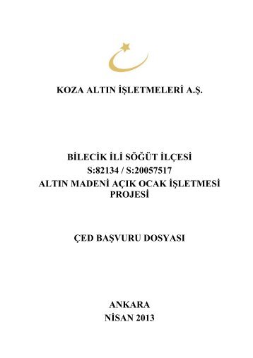 koza altın işletmeleri a.ş. bilecik ili söğüt ilçesi s:82134 / s:20057517 ...