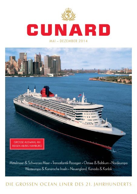 DIE GROSSEN OCEAN LINER DES 21. JAHRHUNDERTS - Cunard