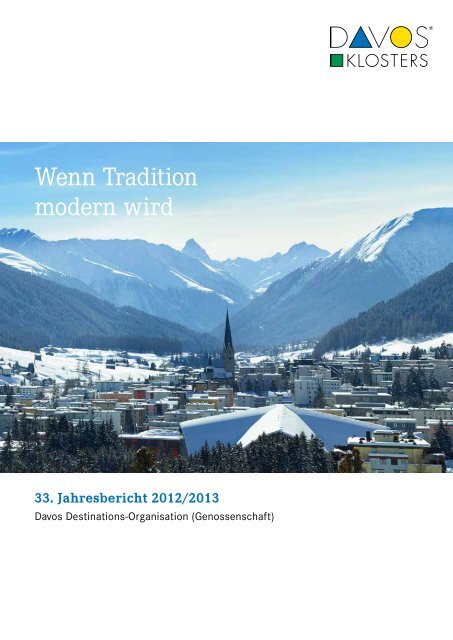 Wenn Tradition modern wird - Davos