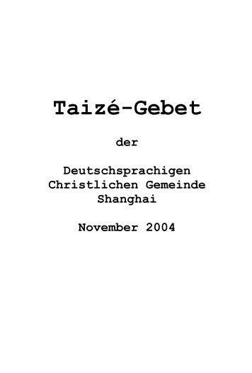 Taizé-Gebet - Deutschsprachige Christliche Gemeinde Shanghai