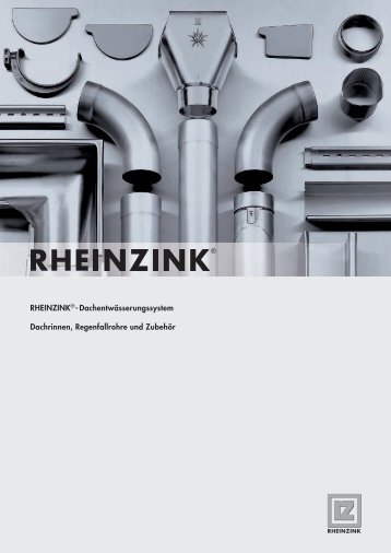 RHEINZINK® -Dachentwässerungssystem Dachrinnen ... - DDH