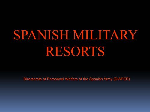 CLIMS RESORTS SPAIN - Ministerio de Defensa