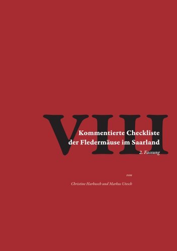 VIII Kommentierte Checkliste der Fledermäuse im Saarland - Delattinia