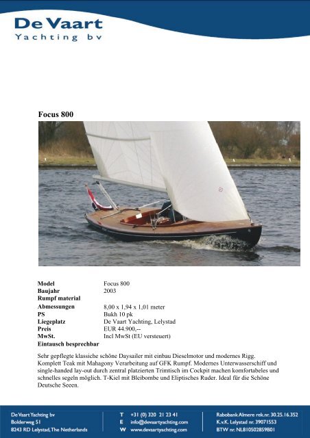 Focus 800 - De Vaart Yachting