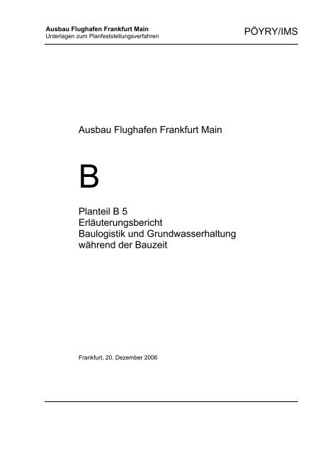 PÖYRY/IMS Ausbau Flughafen Frankfurt Main Planteil B 5 ...