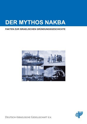 der mythos nakba - DIG | Deutsch-Israelische Gesellschaft Stuttgart ...