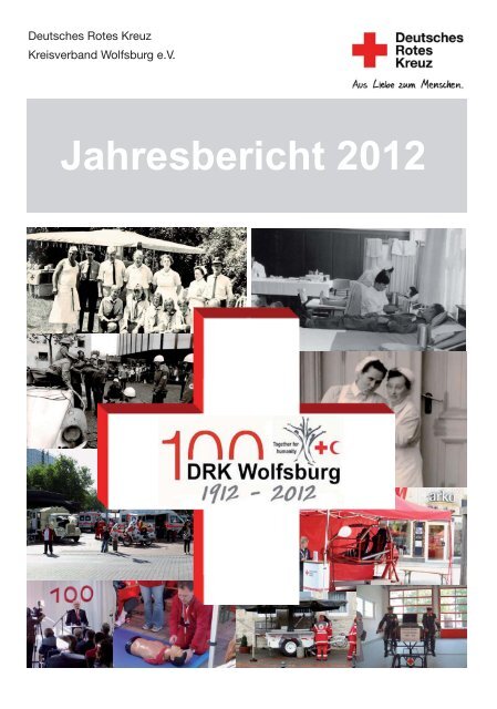 Jahresbericht 2012 - DRK-Kreisverband Wolfsburg eV - Wolfsburg