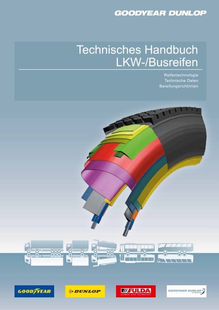 Technisches Handbuch LKW-/Busreifen ... Diese legen für - Dunlop