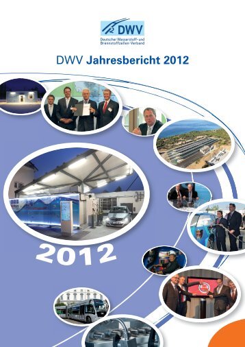 DWV Jahresbericht 2012 - Deutscher Wasserstoff-Verband (DWV)