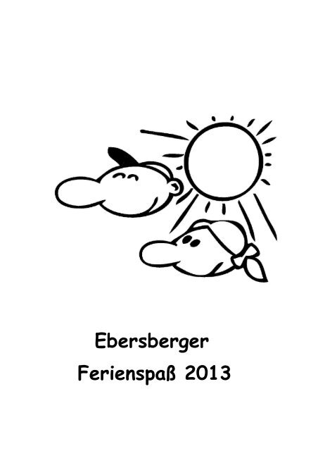 Ebersberger Ferienspaß 2013 - Stadt Ebersberg