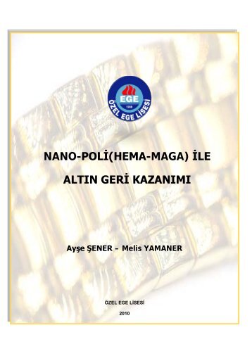 nano-poli(hema-maga) ile altın geri kazanımı - Özel Ege Lisesi