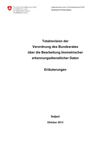 Totalrevision der Verordnung des Bundesrates über die ... - EJPD