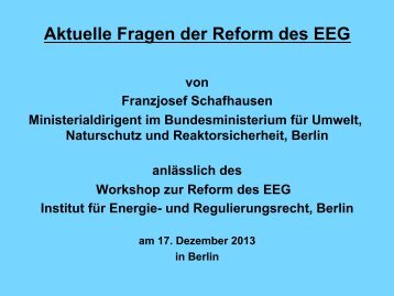 Aktuelle Fragen der Reform des EEG - Institut für Energie