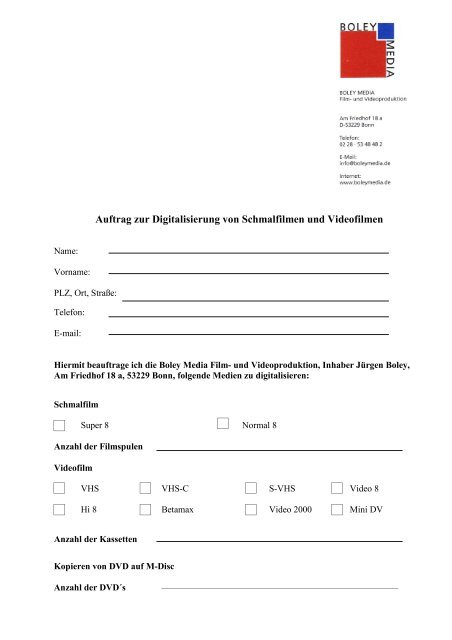 Auftragsformular (pdf) - Boley Media - Film und Videoproduktion