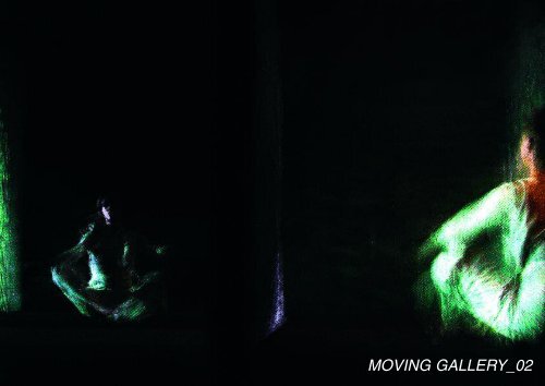 MOVING GALLERY 02. Performance 2001 - 2003