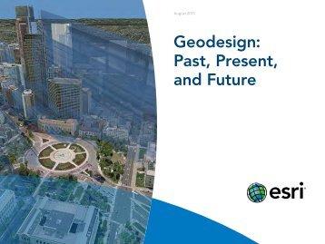 Geodesign: Past, Present, and Future - Esri