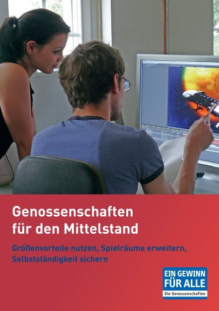 Genossenschaften für den Mittelstand - Die Genossenschaften