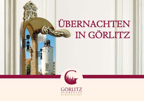 Gastgeberverzeichnis 2013 mit Hotels, Pensionen - Görlitz