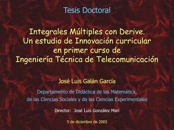 INTEGRALES MÚLTIPLES CON DERIVE. - josé luis gonzález marí