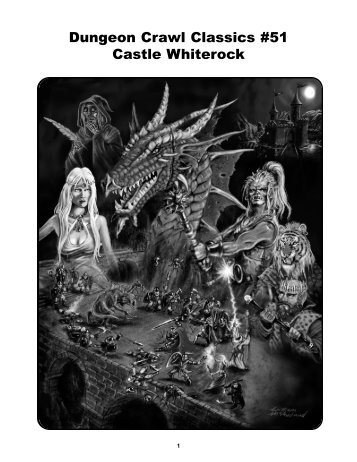 Dungeon Crawl Classics #51: Castle Whiterock - Goodman Games