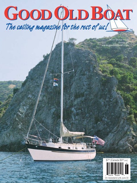 The sailing magazine for the rest of us! - Good Old Boat Magazine