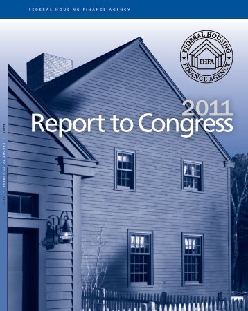 FHFA 2011 Annual Report to Congress - Goodwin Procter LLP