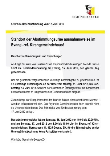 Standort der Abstimmungsurne ausnahmsweise im Evang.-ref ...