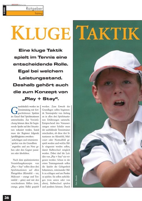 Eine kluge Taktik spielt im Tennis eine entscheidende Rolle. Egal ...