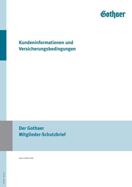 Versicherungsbedingungen zum Gothaer Mitglieder-Schutzbrief