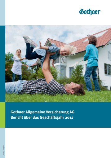 Gothaer Allgemeine 2012 Umschlag - Gothaer Versicherungen