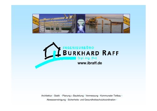 Präsentation des Ingenieurbüros Burkard Raff - Gottmadingen