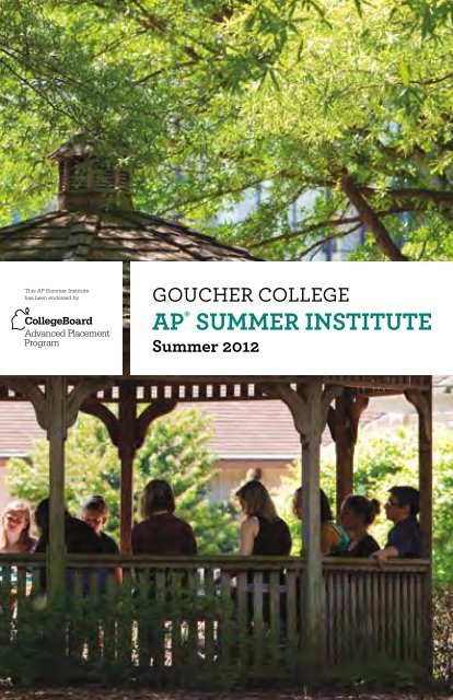 AP® Summer InStItute - Goucher College