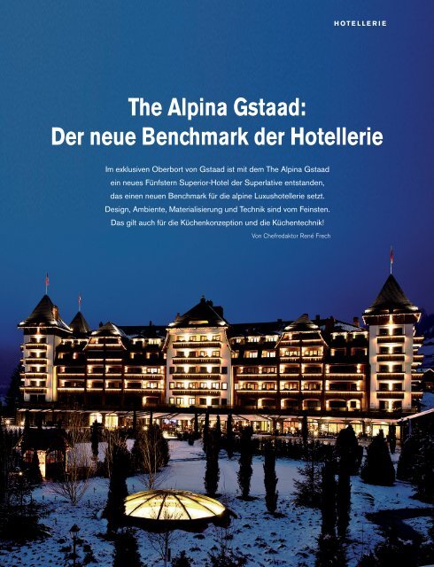 The Alpina Gstaad: Der neue Benchmark der Hotellerie