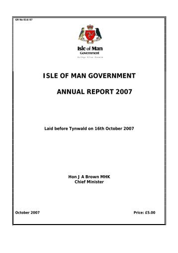 Annual Report 2007 - Isle of Man Government