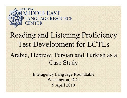 Reading And Listening Proficiency Test Development For Lctls Ilr
