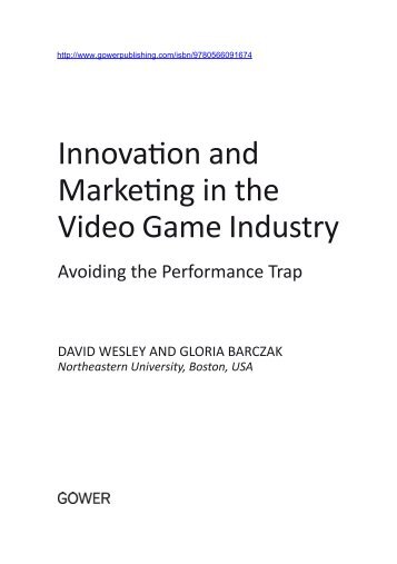 Innovation and Marketing in the Video Game Industry - Ashgate