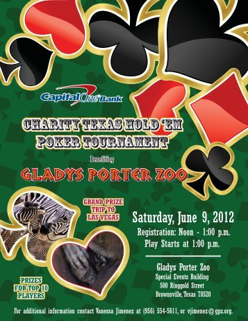 Saturday, June 9, 2012 Charity Texas Hold 'em ... - Gladys Porter Zoo