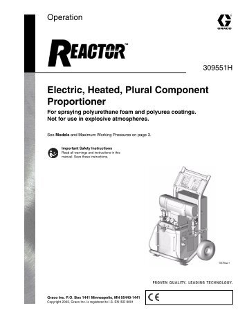 309551H - Reactor, Electric, Heated, Plural Component Proportioner