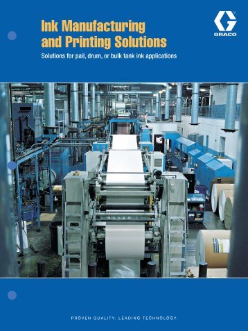 Ink Manufacturing and Printing Solutions - Graco Inc.