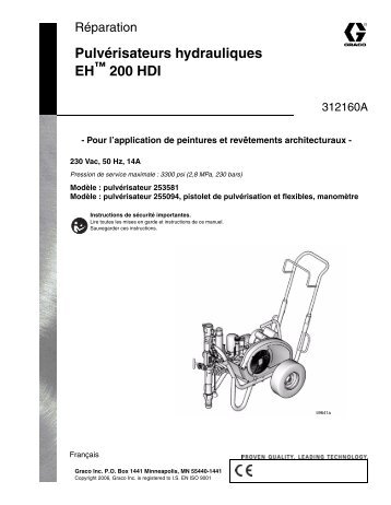 312160A EH™ 200 HDI Hydraulic Sprayers Repair ... - Graco Inc.