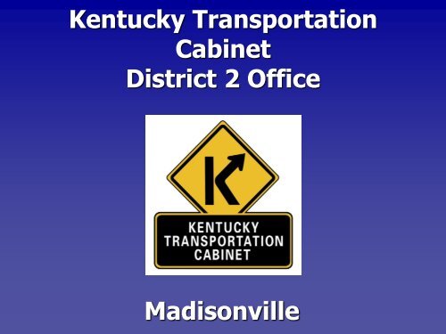 Kentucky Transportation Cabinet District 2 Office Madisonville